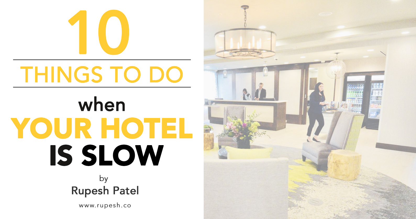 10 Things To Do When Your Hotel Is Slow Smartguests Blog