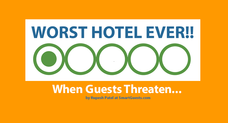 What to Do When Guests Threaten Your Hotel with a Bad Review