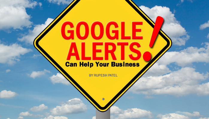 How Google Alerts Can Help Your Business