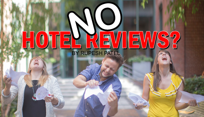 Read: No Hotel Reviews? How Not to Get Frustrated.