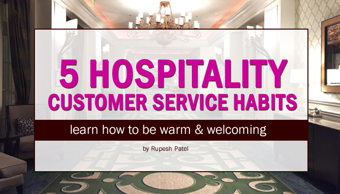 5 Hospitality Customer Service Habits